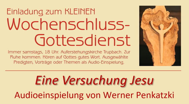 Der KLEINE Wochenschlussgottesdienst