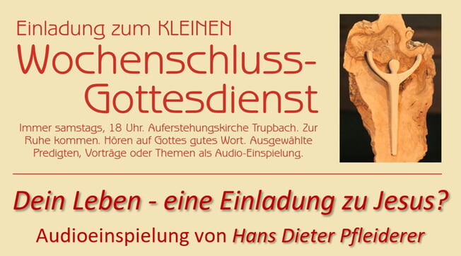 KLEINER Wochenschlussgottesdienst